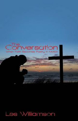 Cover image for The Conversation: When Faith Becomes Poetry in Motion