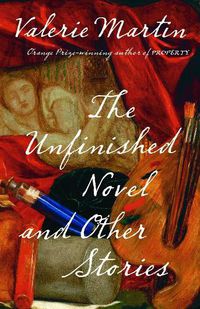 Cover image for The Unfinished Novel and Other Stories