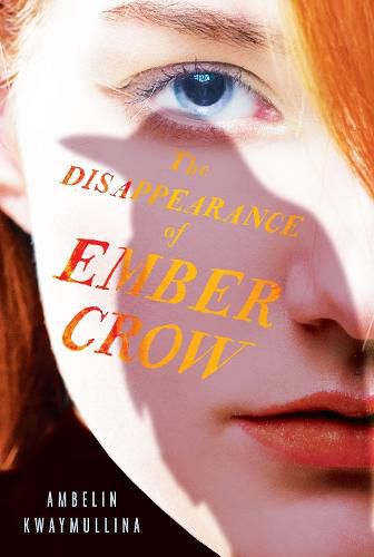 The Disappearance of Ember Crow: The Tribe, Book Two