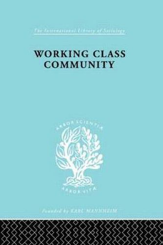 Cover image for Working Class Comm     Ils 122: Some General Notions Raised by a Series of Studies in Northern England