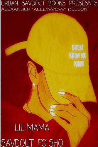 Cover image for Lil Mama Savdout Fo Sho