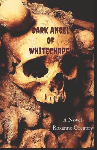 Dark Angel of Whitechapel