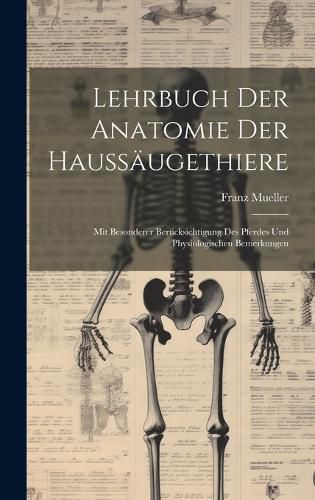 Cover image for Lehrbuch Der Anatomie Der Haussaeugethiere