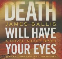 Cover image for Death Will Have Your Eyes: A Novel about Spies