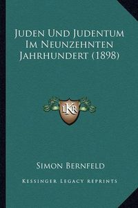 Cover image for Juden Und Judentum Im Neunzehnten Jahrhundert (1898)