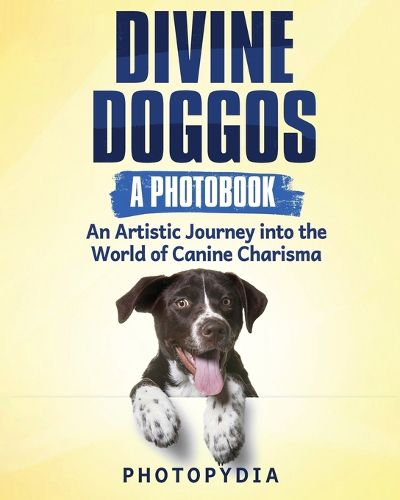 Cover image for Divine Doggos - A Photobook