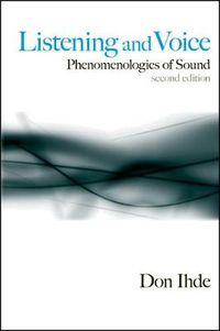 Cover image for Listening and Voice: Phenomenologies of Sound, Second Edition