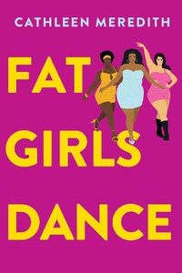 Cover image for Fat Girls Dance
