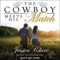 Cover image for The Cowboy Meets His Match Lib/E