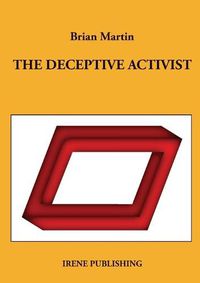 Cover image for The deceptive activist