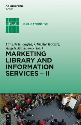 Cover image for Marketing Library and Information Services II: A Global Outlook