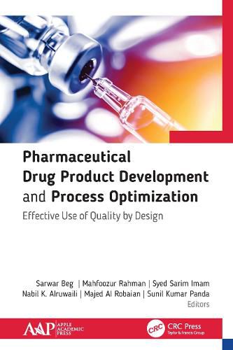 Cover image for Pharmaceutical Drug Product Development and Process Optimization: Effective Use of Quality by Design