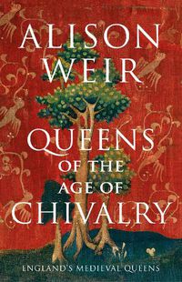 Cover image for Queens of the Age of Chivalry