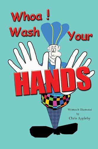 Cover image for Whoa! Wash Your Hands