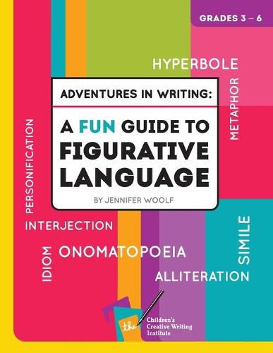 Cover image for Adventures in Writing: A FUN Guide to Figurative Language