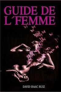 Cover image for Guide de l'Femme: : D veloppement Personnel