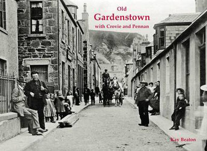 Cover image for Old Gardenstown with Crovie and Pennan