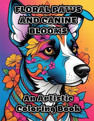 Cover image for Floral Paws and Canine Blooms