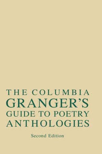 Cover image for Columbia Granger's (R) Guide to Poetry Anthologies