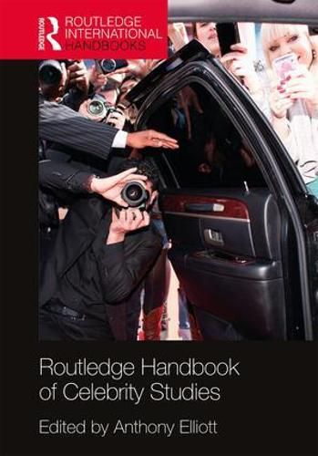 Cover image for Routledge Handbook of Celebrity Studies