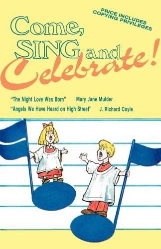 Cover image for Come Sing And Celebrate!