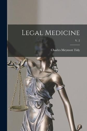 Legal Medicine; v. 2