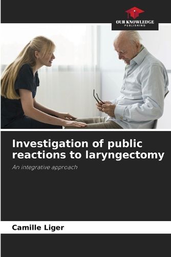 Cover image for Investigation of public reactions to laryngectomy