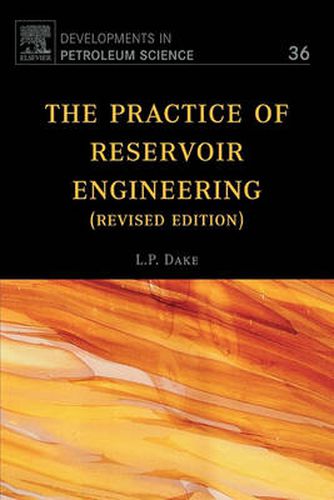 Cover image for The Practice of Reservoir Engineering (Revised Edition)