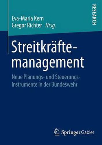 Cover image for Streitkraftemanagement: Neue Planungs- und Steuerungsinstrumente in der Bundeswehr