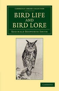 Cover image for Bird Life and Bird Lore: With Illustrations