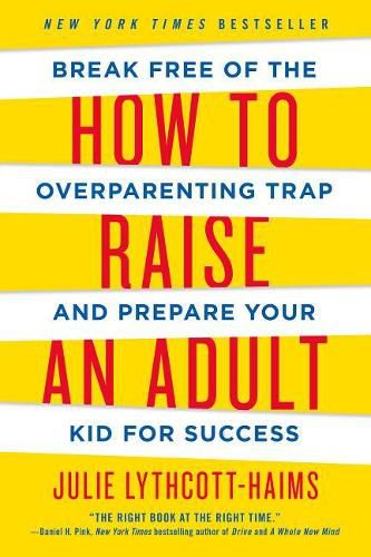 Cover image for How to Raise an Adult