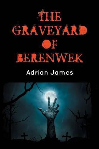 Cover image for The Graveyard of Berenwek