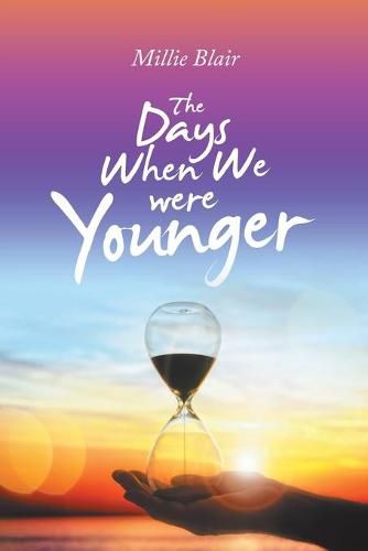 Cover image for The Days When We Were Younger