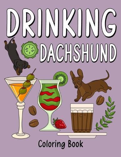 Cover image for Drinking Dachshund Coloring Book