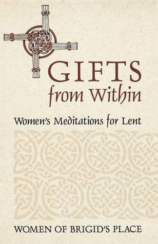 Cover image for Gifts from Within: Women's Meditations for Lent