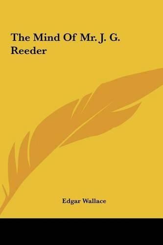 The Mind of Mr. J. G. Reeder the Mind of Mr. J. G. Reeder