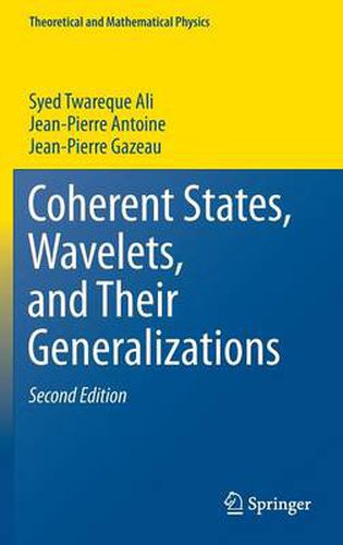 Cover image for Coherent States, Wavelets, and Their Generalizations