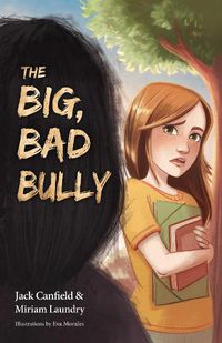 Cover image for The Big, Bad Bully