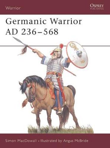 Cover image for Germanic Warrior AD 236-568