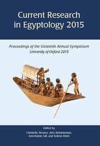 Cover image for Current Research in Egyptology 16 (2015)