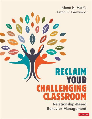 Cover image for Reclaim Your Challenging Classroom: Relationship-Based Behavior Management