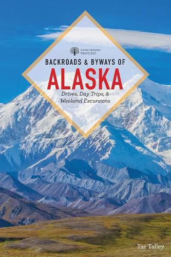 Cover image for Backroads & Byways of Alaska