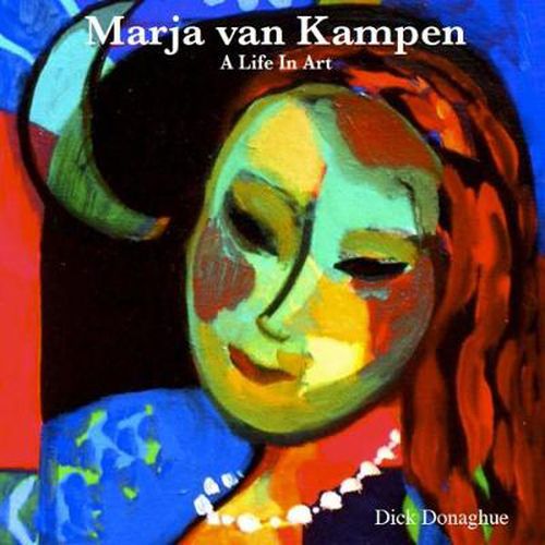 Cover image for Marja Van Kampen: A Life in Art
