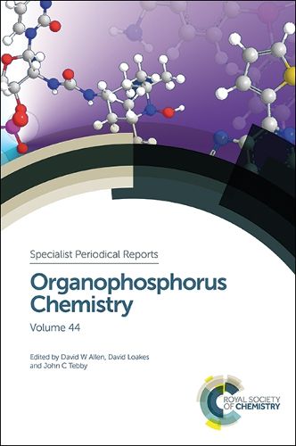 Cover image for Organophosphorus Chemistry: Volume 44