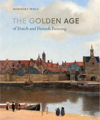 Cover image for The Golden Age of Dutch and Flemish Painting