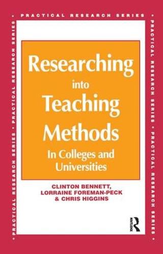 Researching into Teaching Methods: In Colleges and Universities
