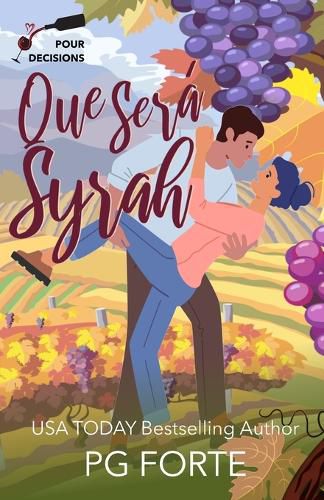 Cover image for Que Sera, Syrah