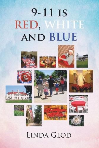 Cover image for 9-11 is RED, WHITE and BLUE