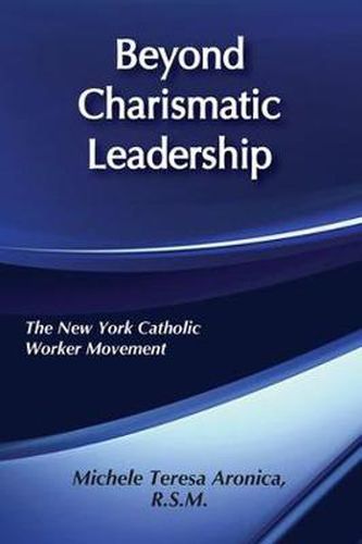 Cover image for Beyond Charismatic Leadership: New York Catholic Women's Movement
