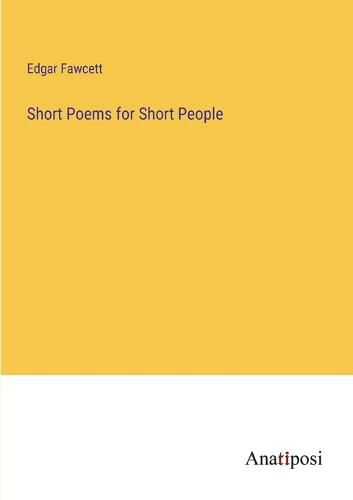 Cover image for Short Poems for Short People